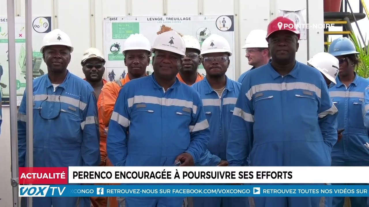 Perenco appelée à poursuivre ses engagements positifs