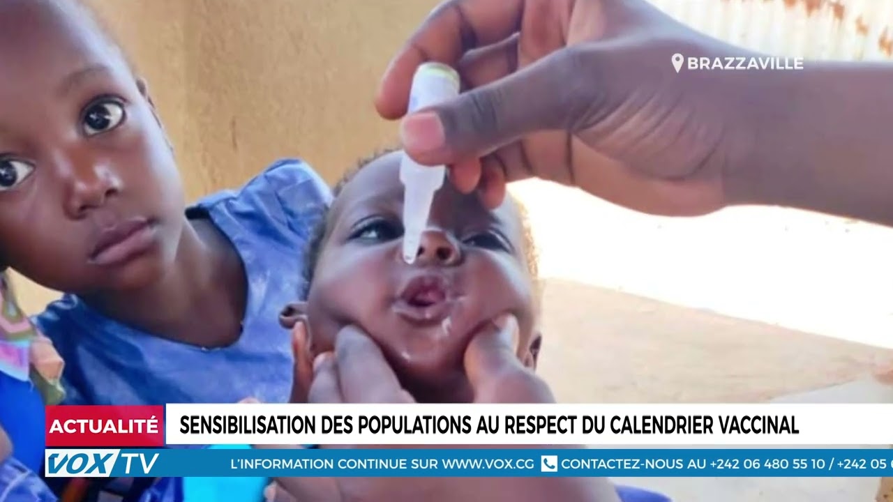 Sensibilisation des populations au respect du calendrier vaccinal