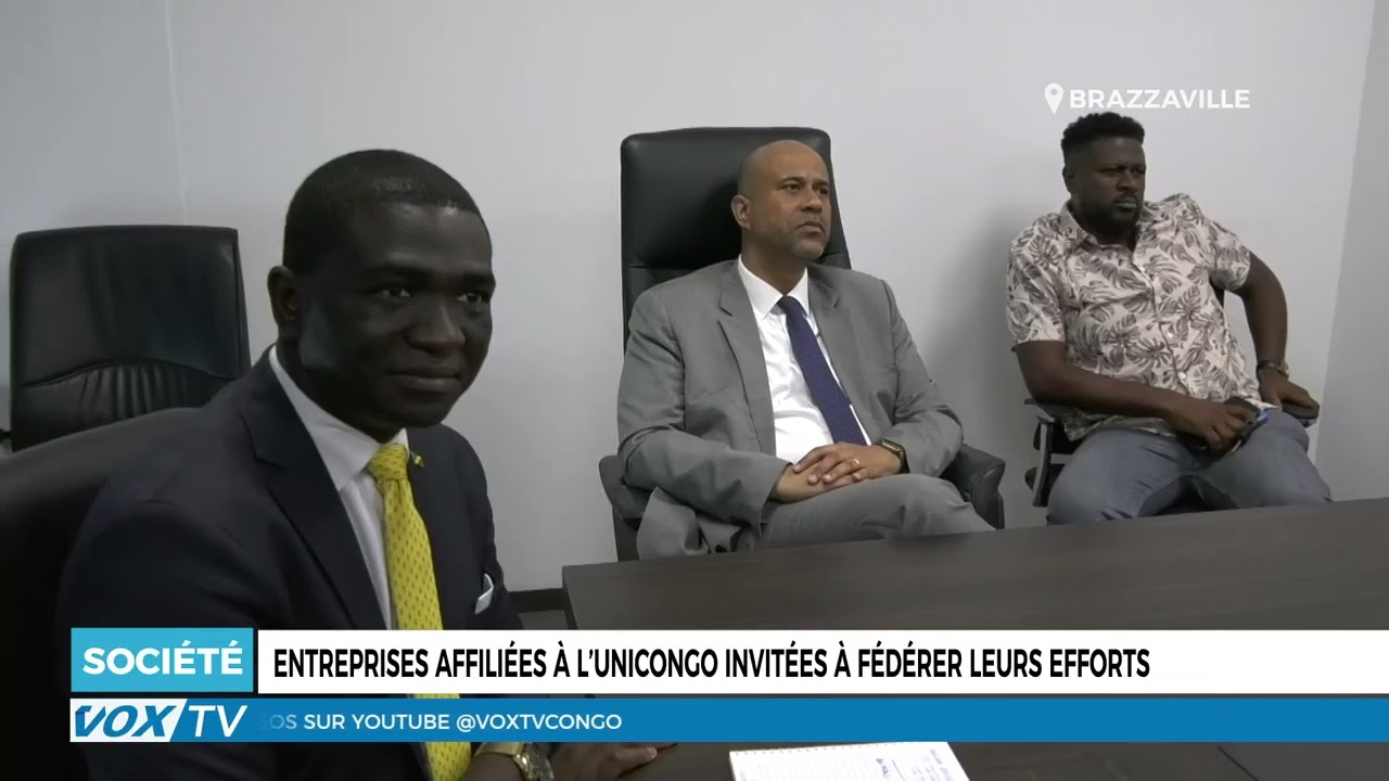 UNICONGO Appel à la synergie des entreprises affiliées
