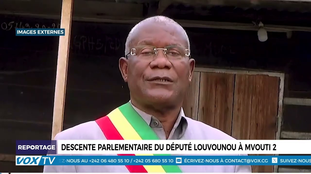 Mvouti le député Louvoukou en mission parlementaire
