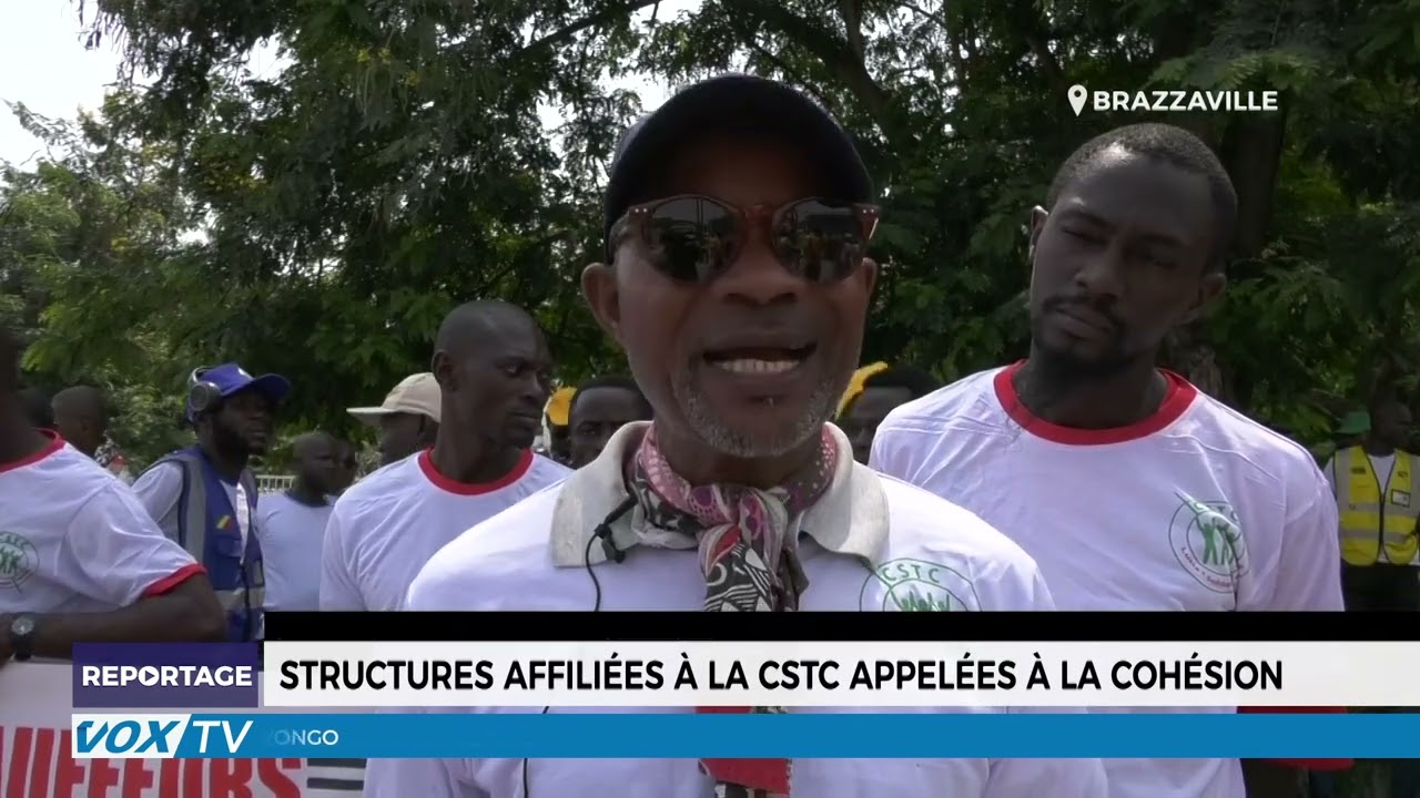 CSTC  Appel à la cohésion de toutes ses structures affiliées