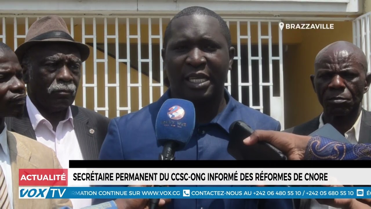 Secretaire permanent du  CCSC ONG informé des reformes de  CNORE