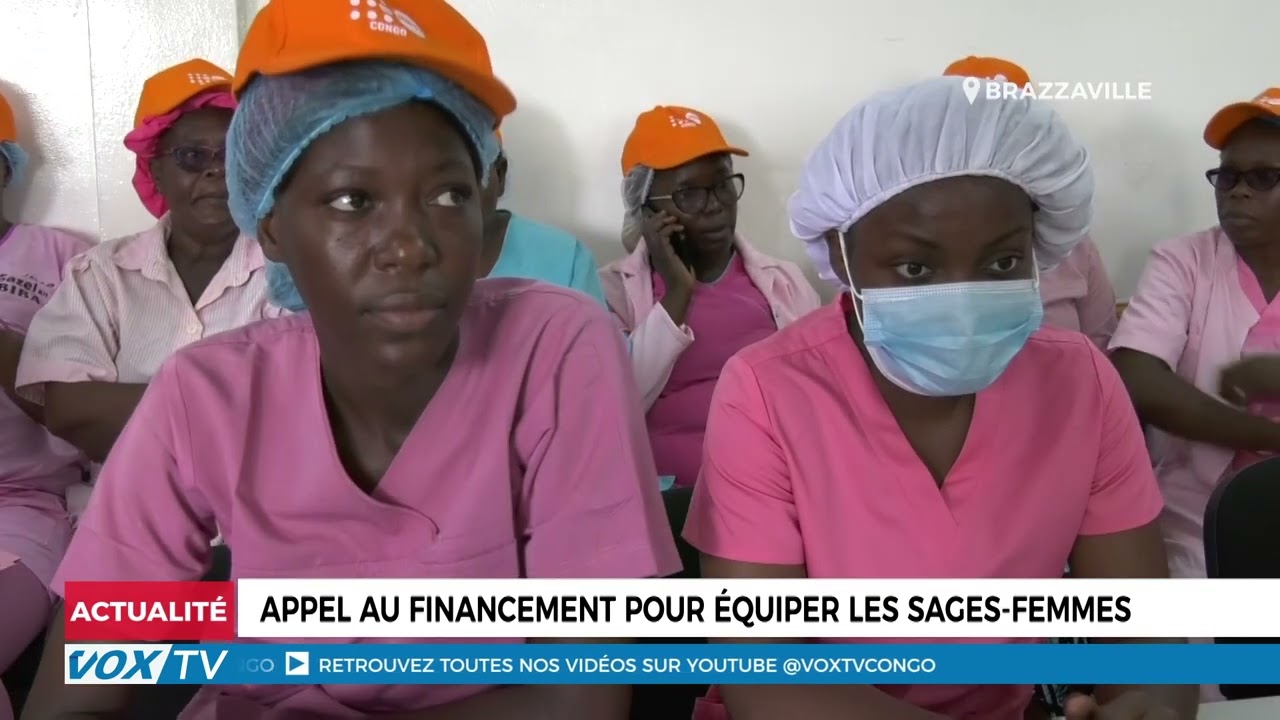 Appel au financement pour équiper les sages femmes