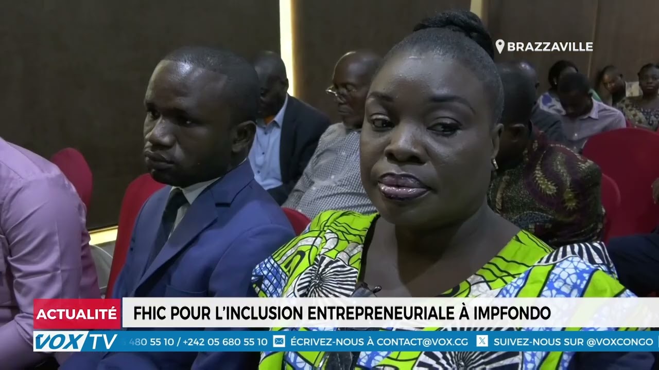 FHIC lance une initiative pour l&rsquo;insertion des entrepreneurs à Impfondo