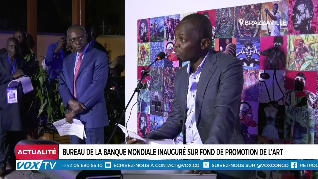 Bureau de la Banque Mondiale inauguré sur fond de promotion de l&rsquo;art