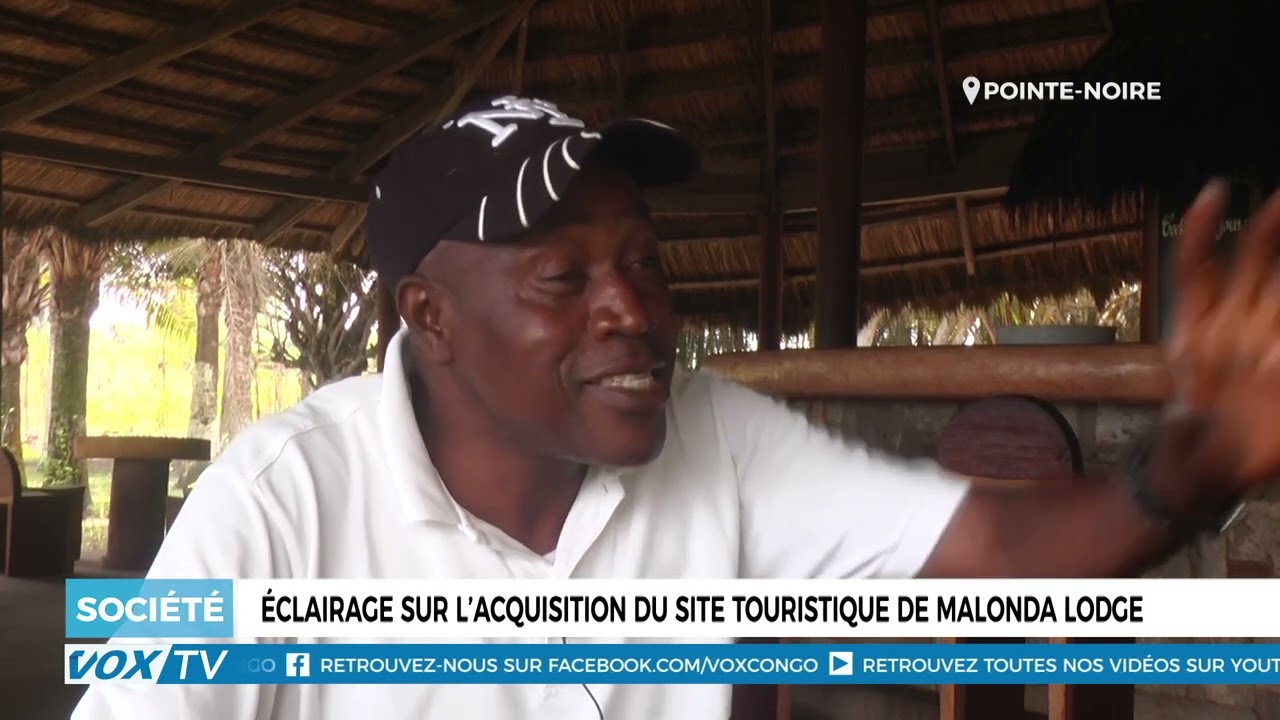 Éclairage sur l&rsquo;acquisition du touristique de MALONDA LODGE