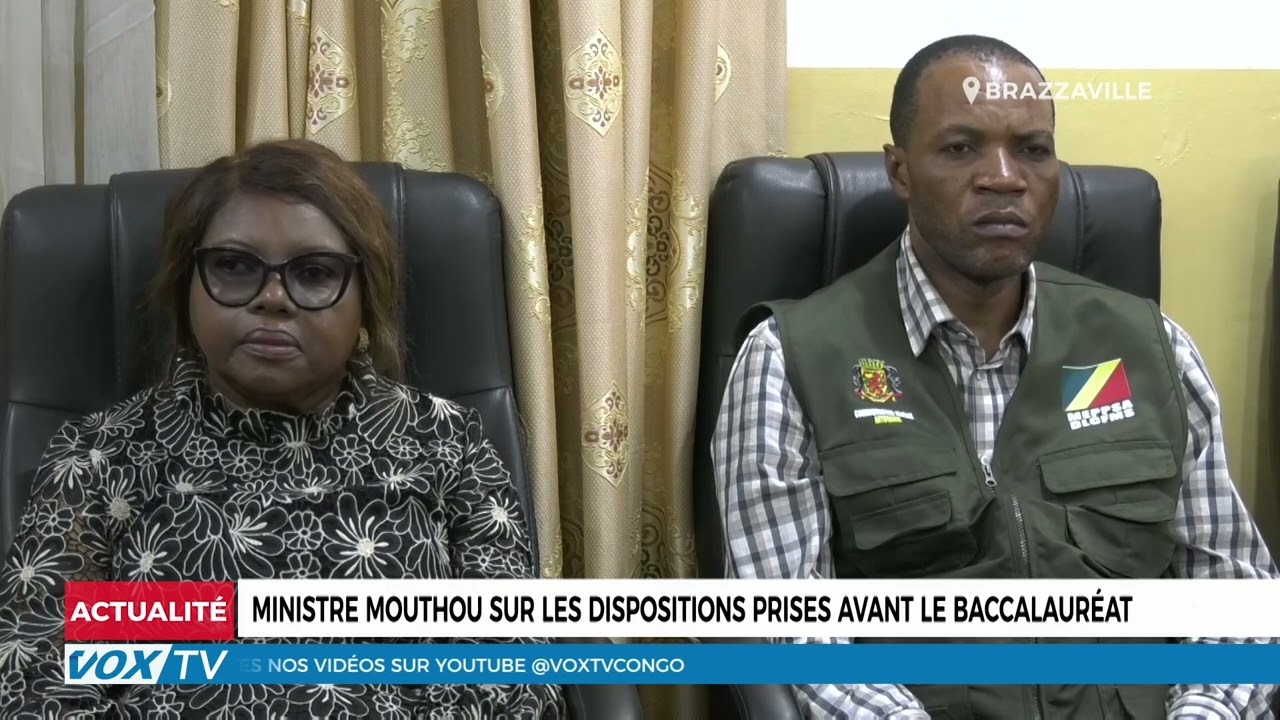 Ministre Mouthou sur les dispositions prises avant le Baccalauréat
