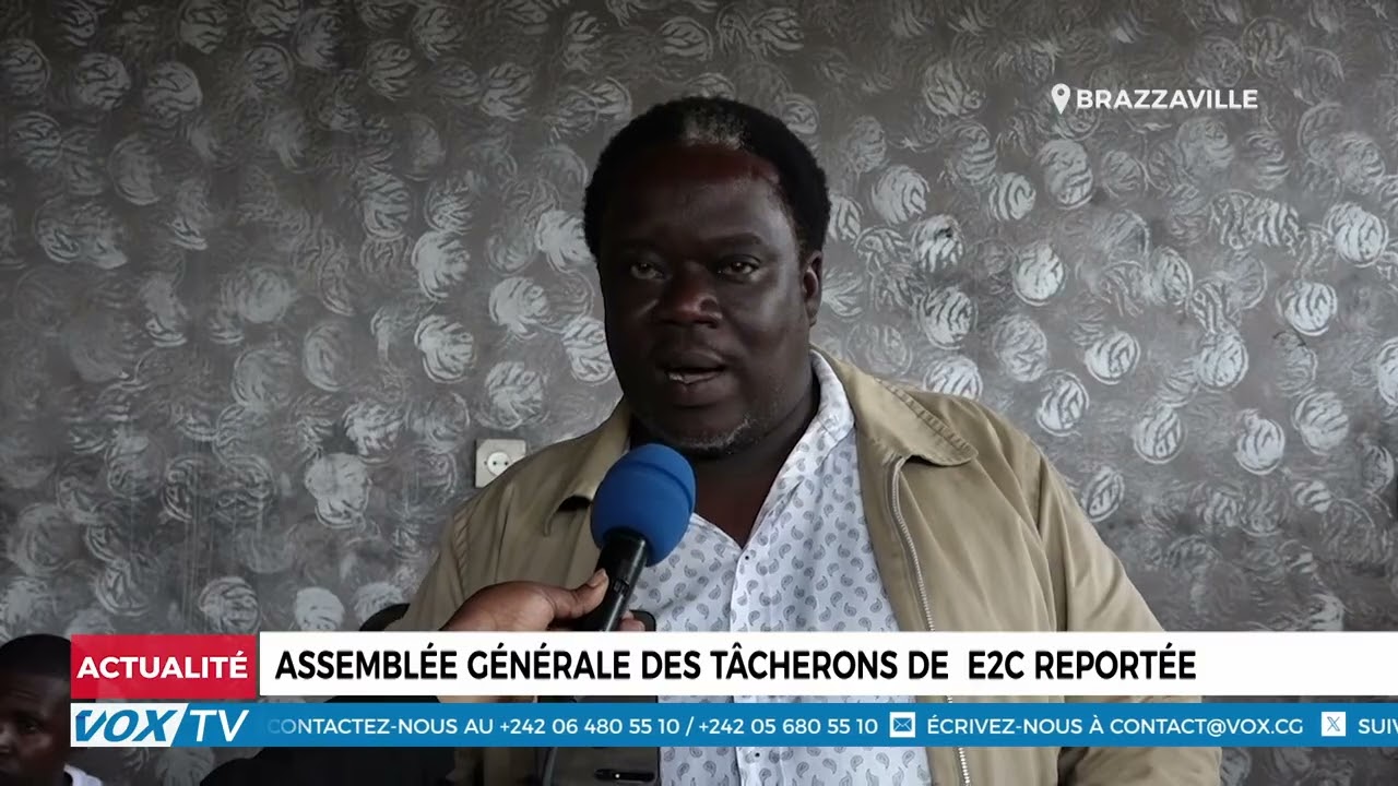 Assemblée générale des tâcherons de  E2C reportée