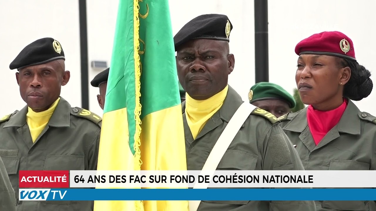 64 ans des FAC : Une célébration sous le signe fort de la cohésion nationale.