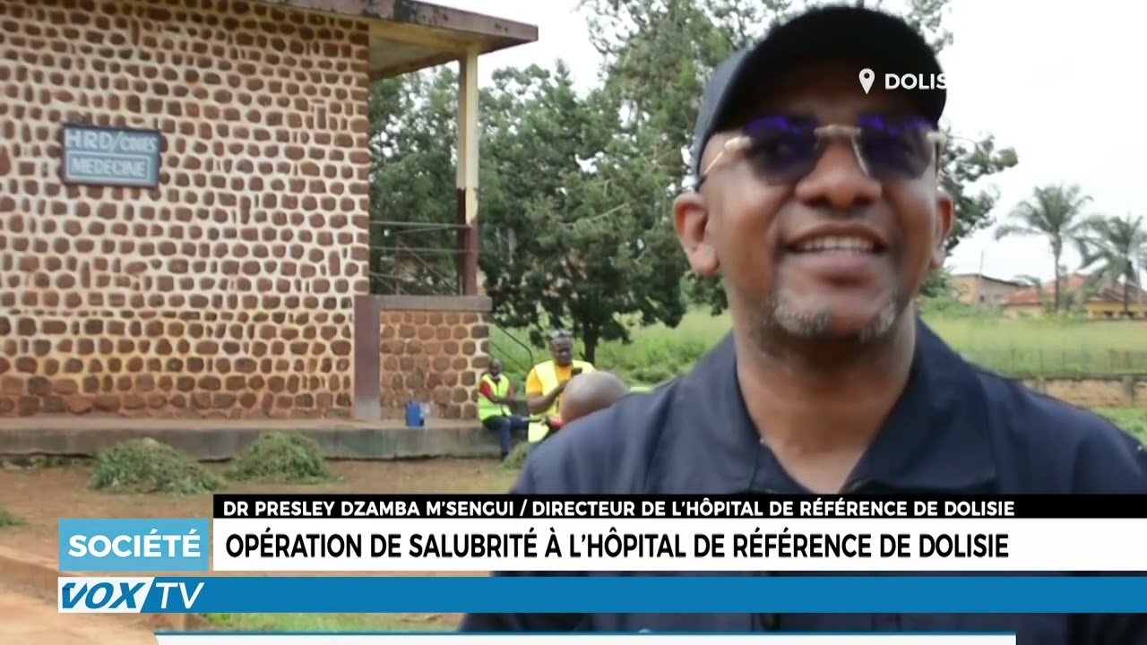 Opération de salubrité à l&rsquo;Hôpital de Référence de Dolisie
