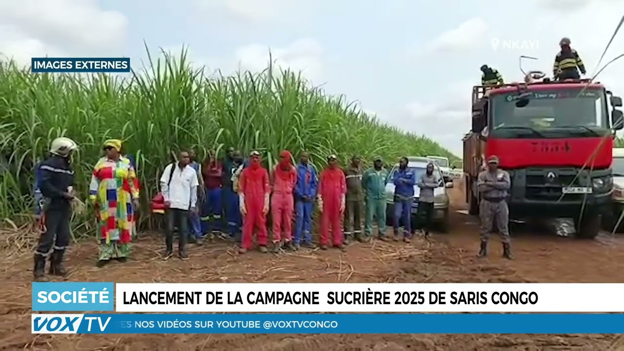 Lancement de la Campagne  sucrière 2025 de Saris congo