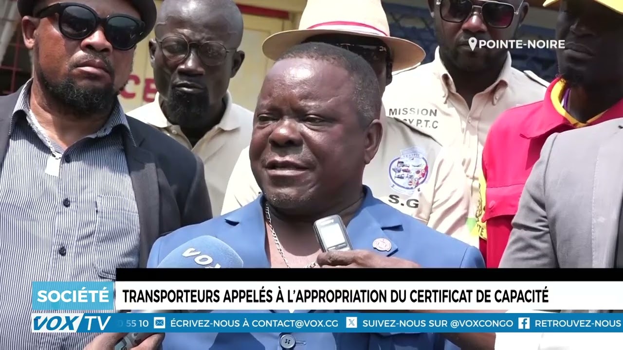Les transporteurs appelés à s&rsquo;approprier le Certificat de Capacité au Congo