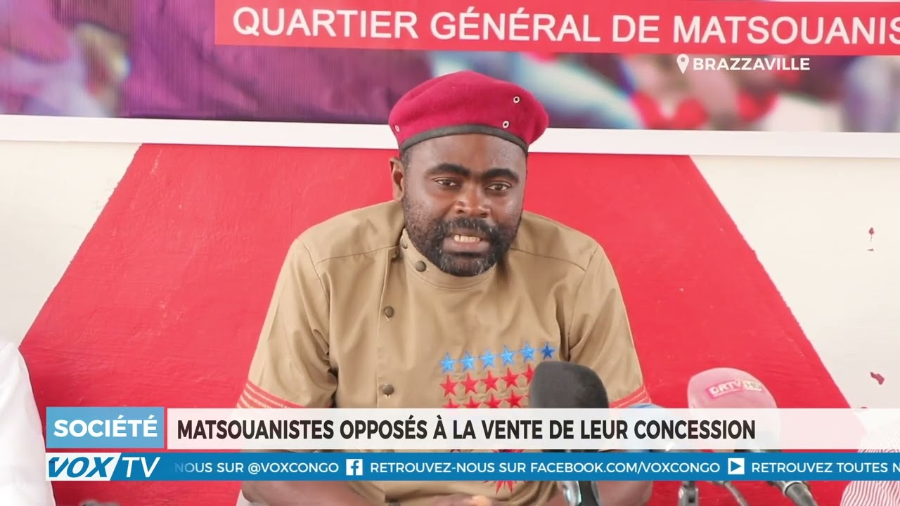 Les Matsouanistes s&rsquo;opposent à la vente de leur concession