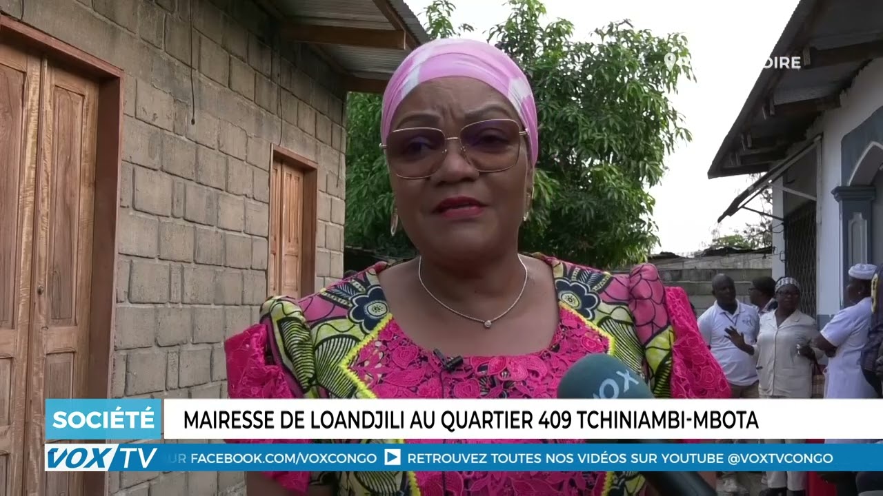 La mairesse de Loandjili au quartier 409 Tchiniambi Mbota pour échanger avec la population