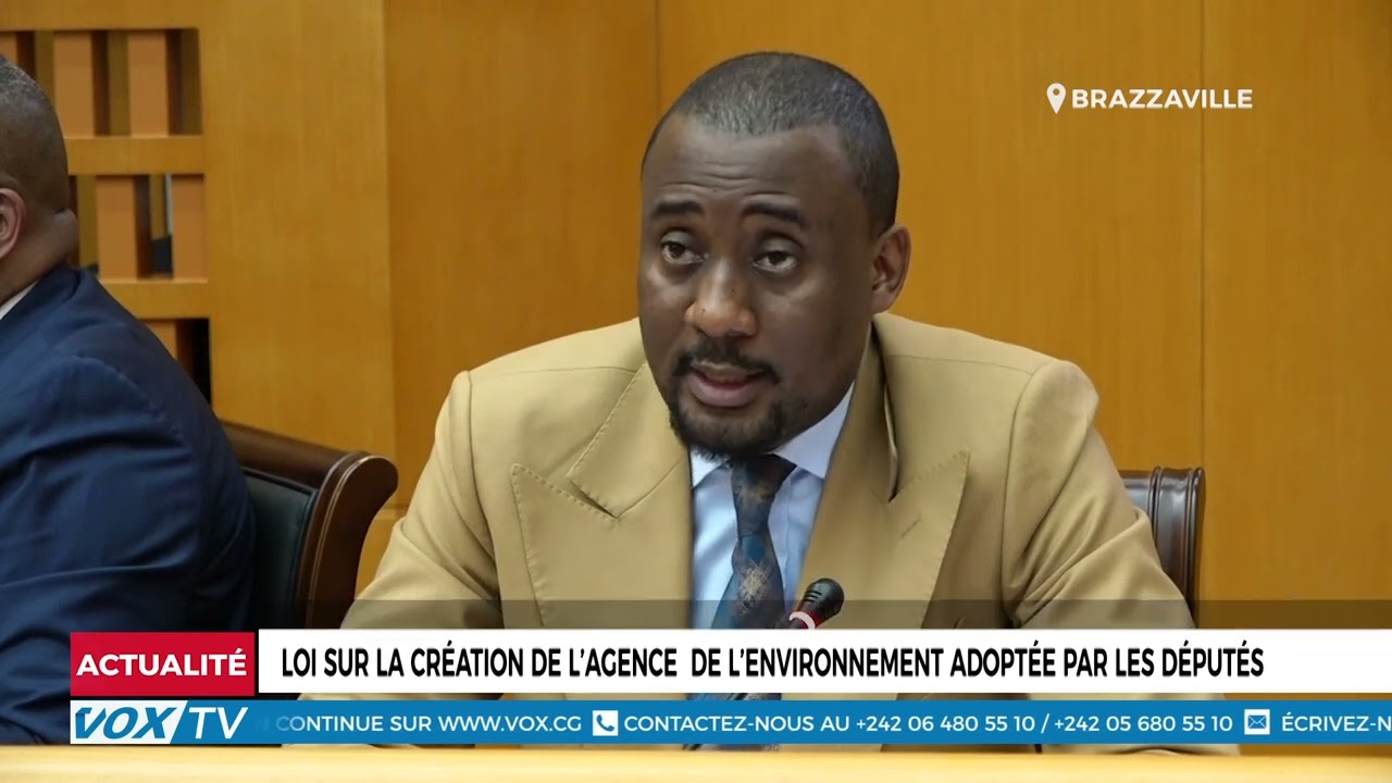 Loi sur la création de l’agence  de l’environnement adoptée par les députés