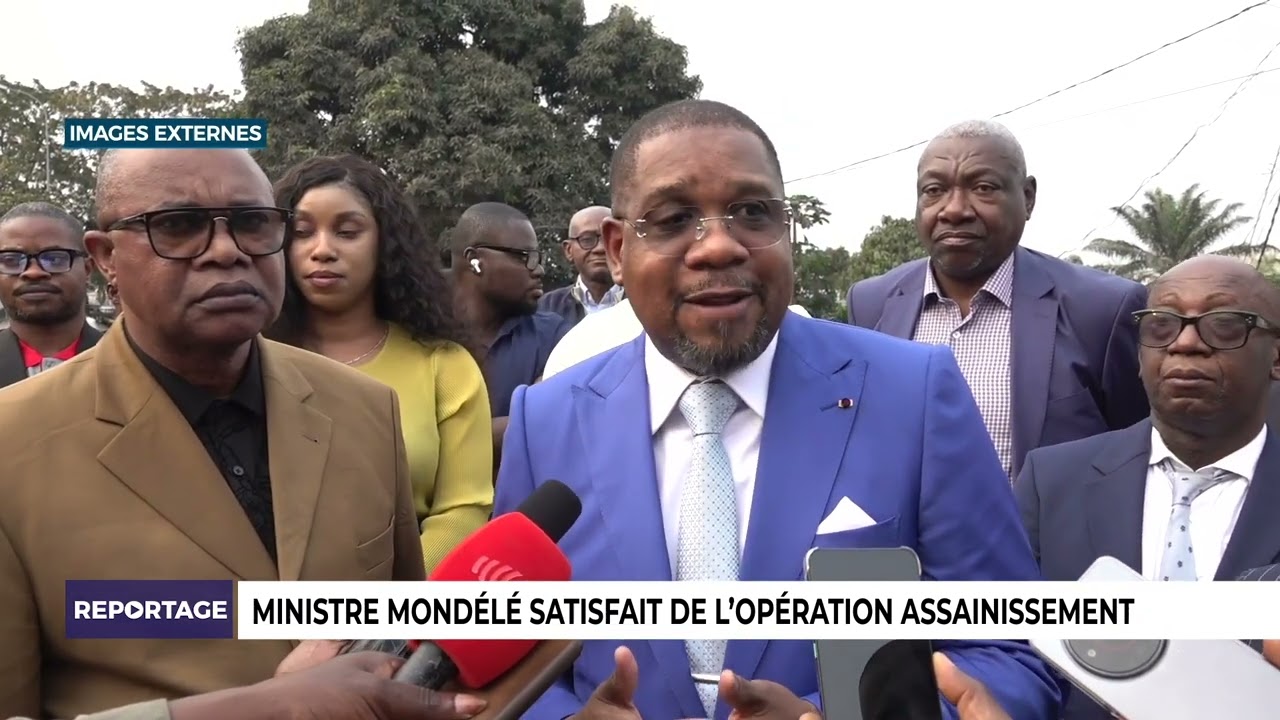 Ministre Mondélé satisfait de l’opération assainissement