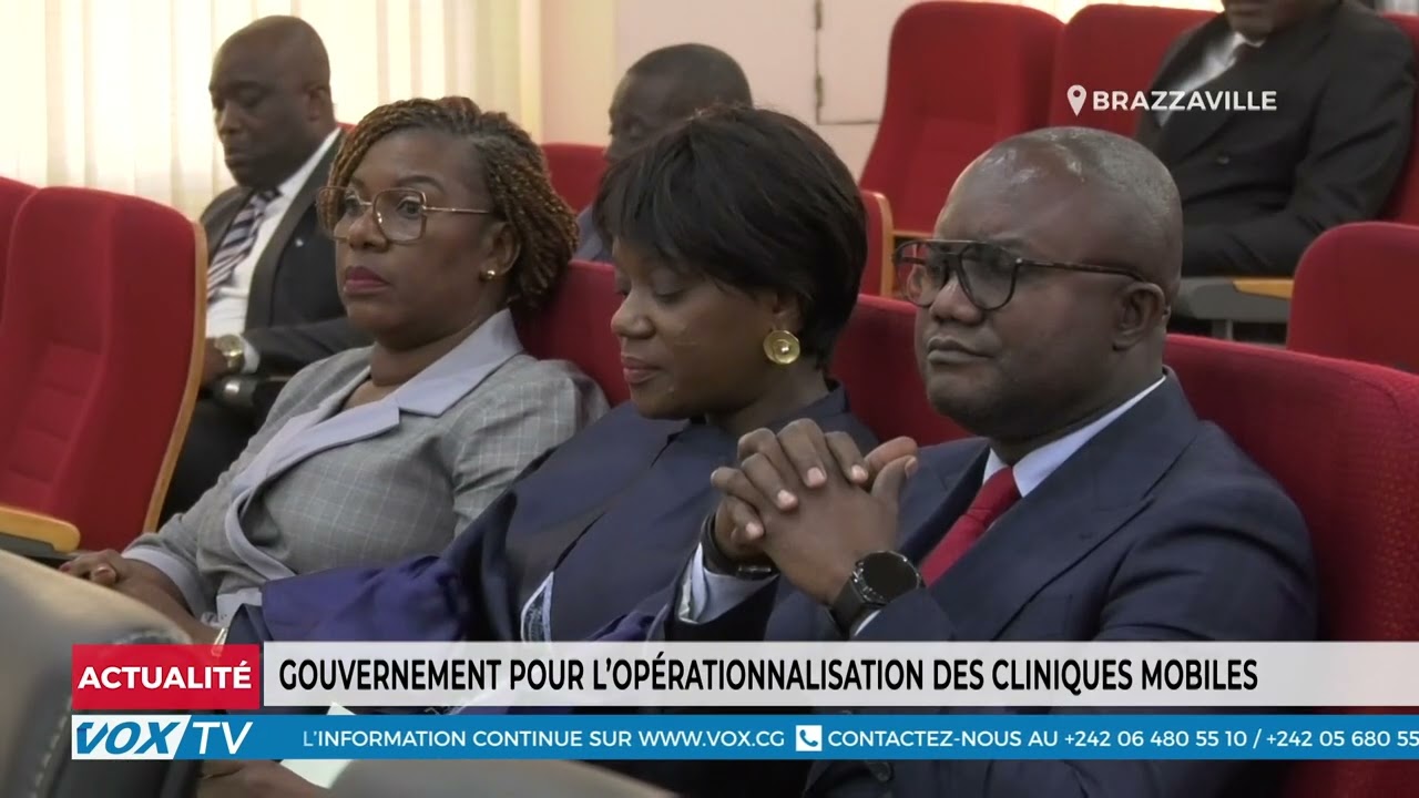 Gouvernement pour l’opérationnalisation des cliniques mobiles