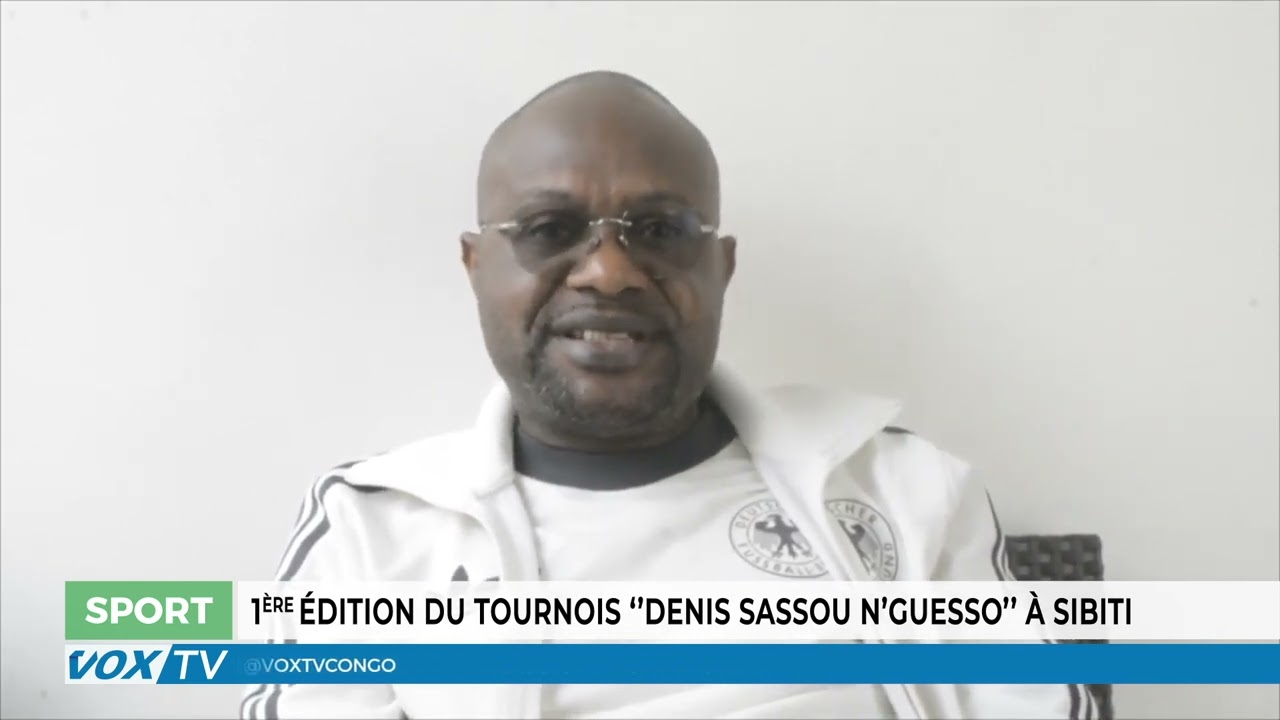 1ère édition du tournois denis sassou n’guesso à sibiti