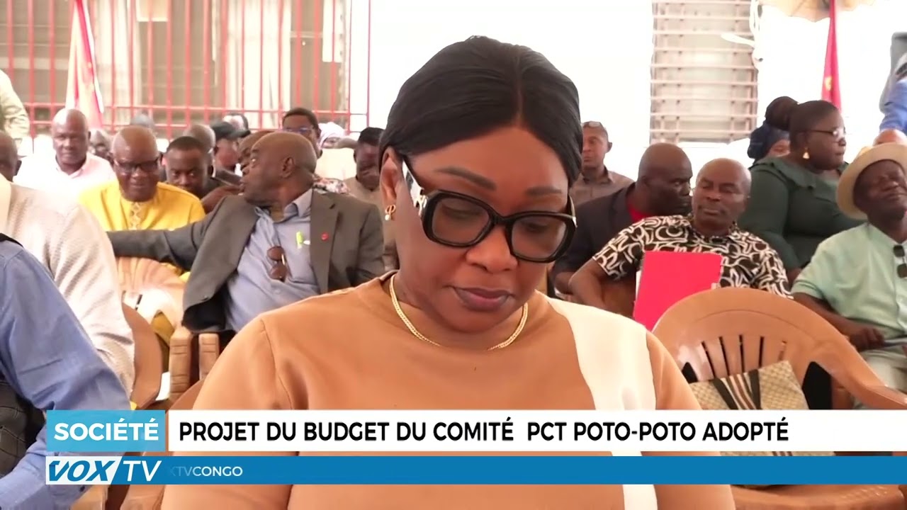 Projet du Budget du comité  PCT Poto Poto adopté