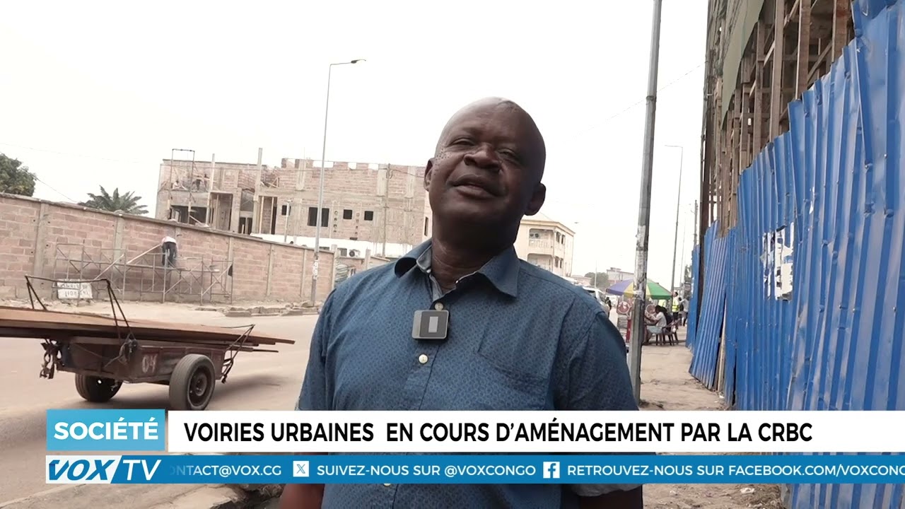 Voiries urbaines  en cours d’aménagement par la CRBC