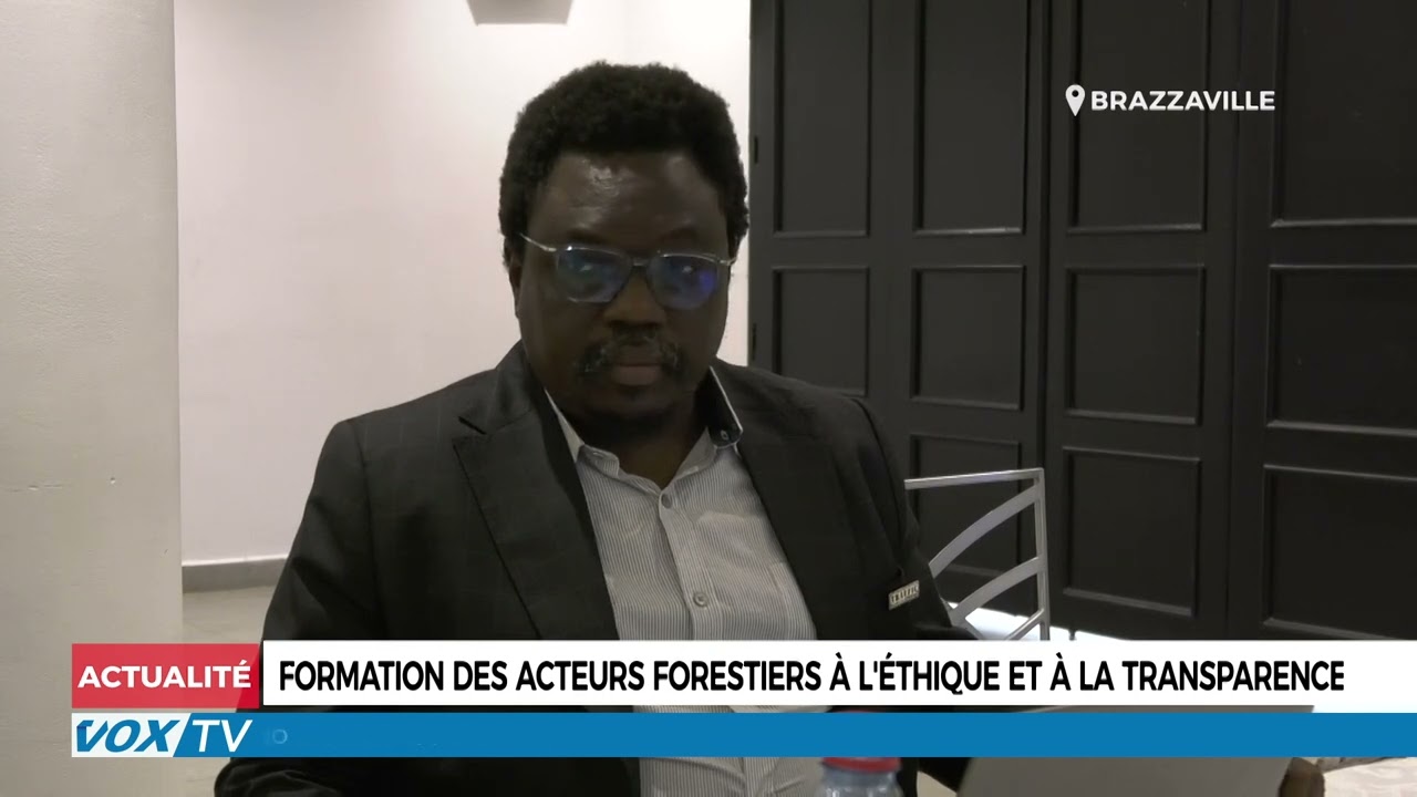 Formation des acteurs forestiers à l&rsquo;éthique et à la transparence