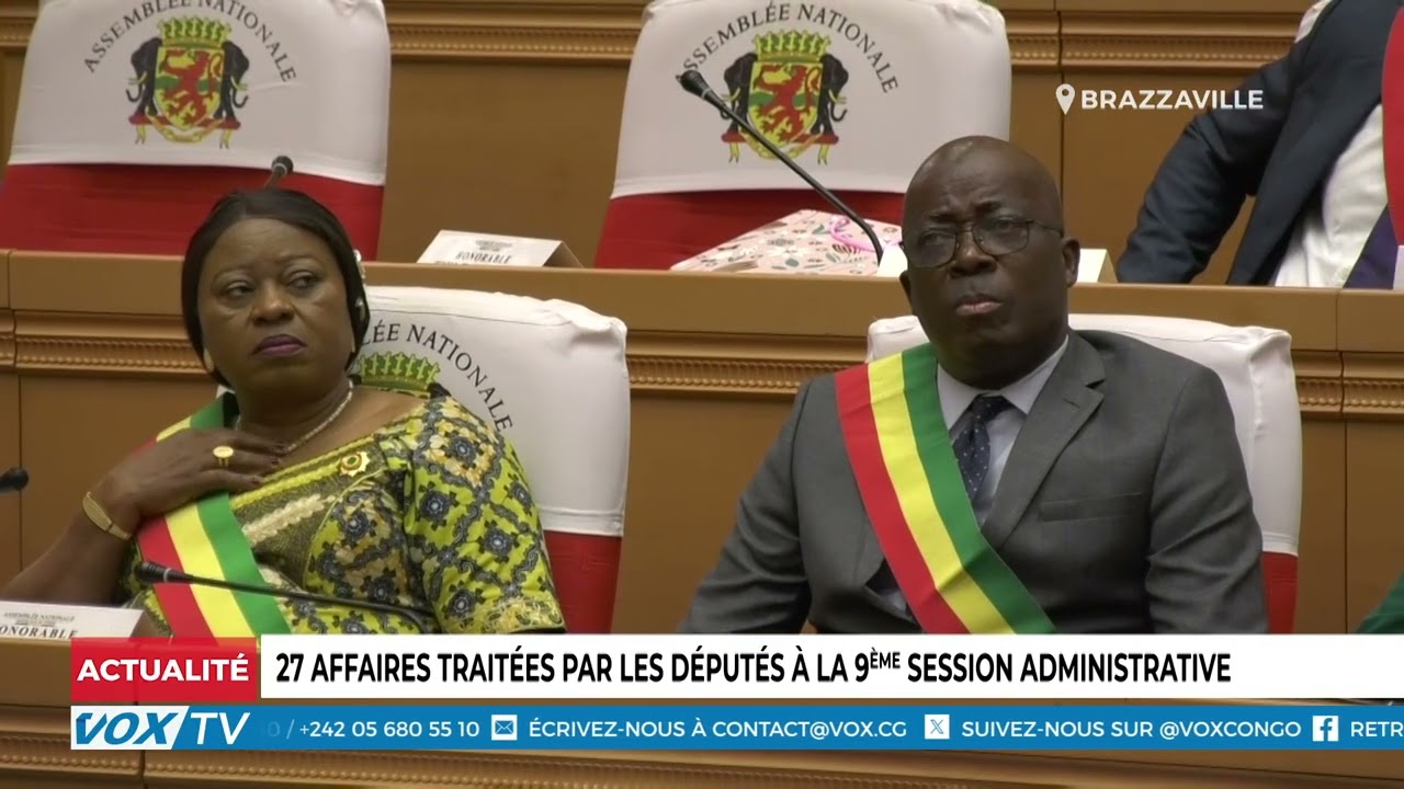 27 affaires traitées par les députés à la 9ème session administrative
