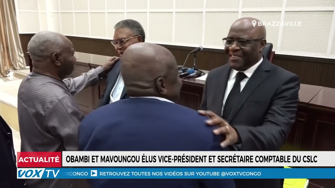 Obambi et Mavoungou élus Vice président et secrétaire comptable du CSLC