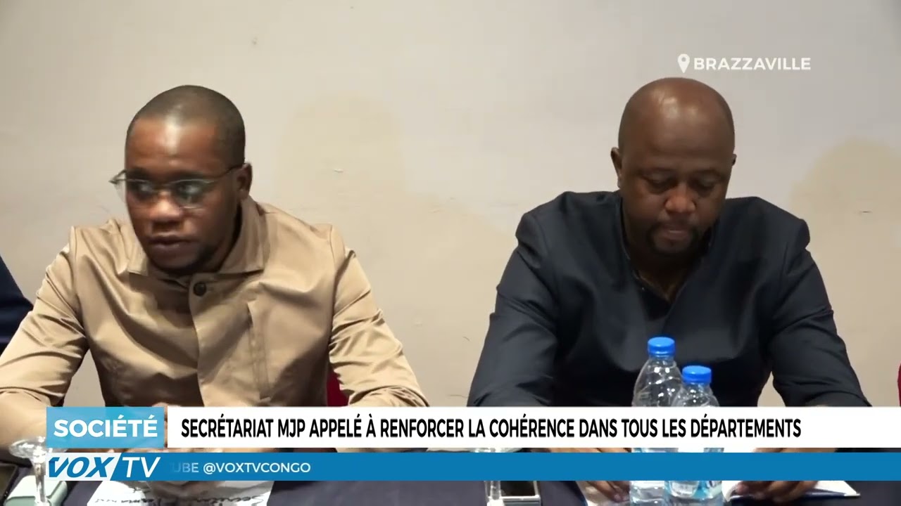 Secrétariat MJP appelé à renforcer la cohérence dans tous les départements