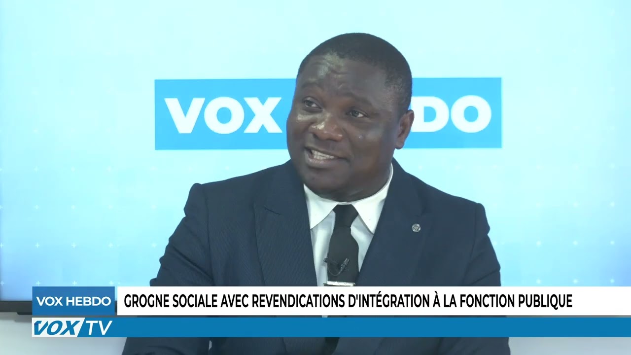 VoxHebdo  | Grogne sociale et demandes d’intégration à la fonction publique