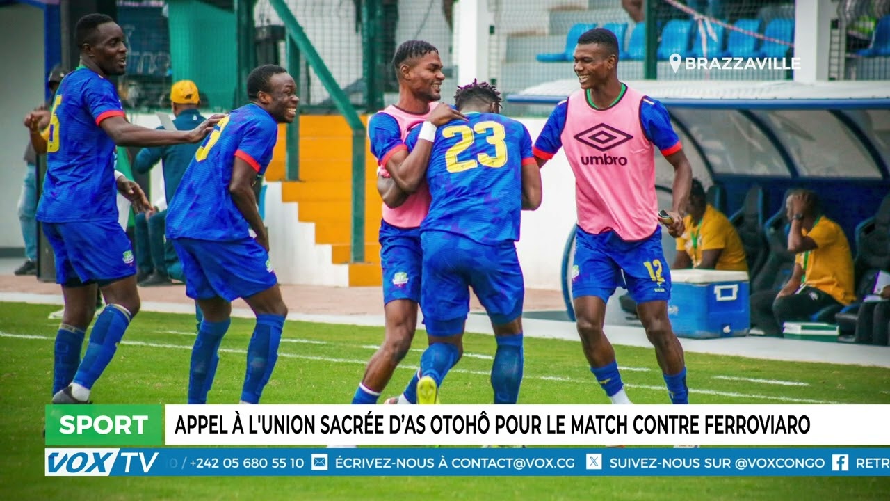 Appel à l’union sacrée d’AS Otohô pour le match contre Ferroviaro