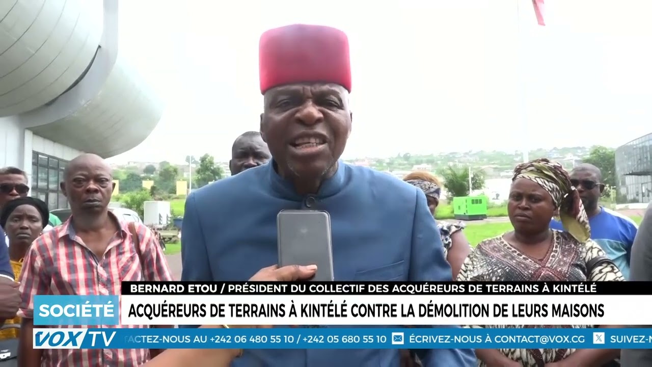 Acquéreurs de terrains à kintélé contre la démolition de leurs maisons