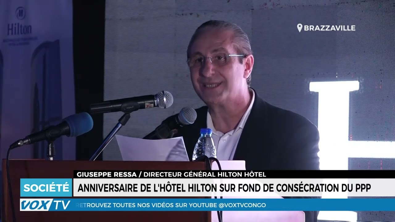 Anniversaire de l’hôtel Hilton sur fond de consécration du PPP