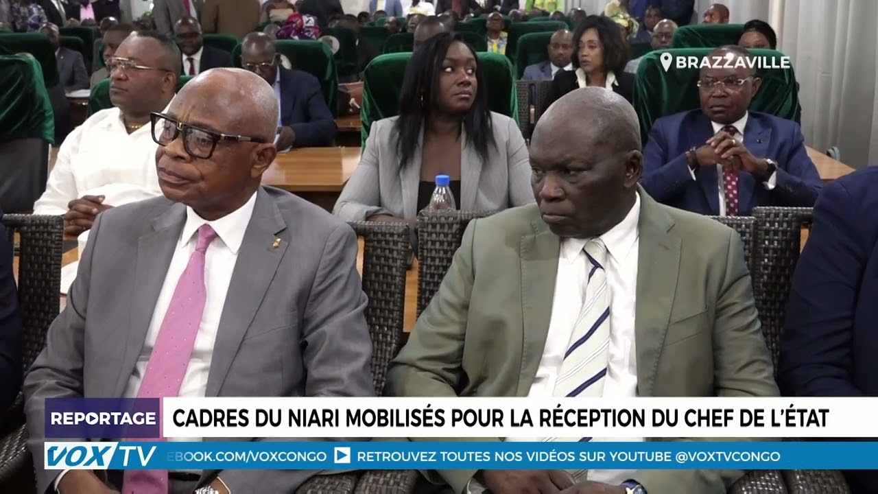 Cadres du Niari mobilisés pour la réception du chef de l’État