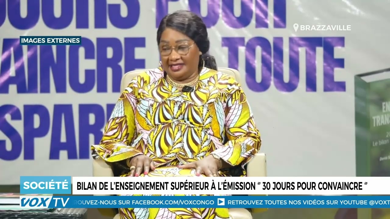 Bilan de l’enseignement supérieur à l’émission ‘’ 30 jours pour convaincre ‘’