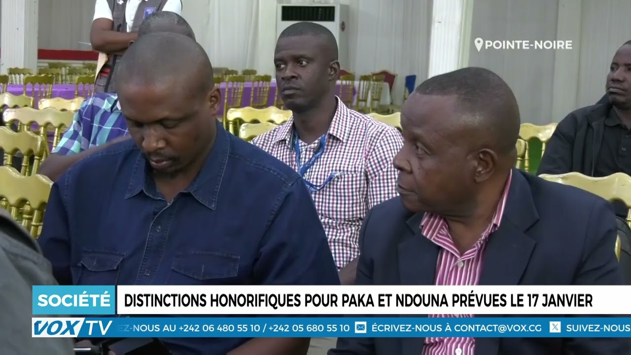 Distinctions honorifiques pour Paka et Ndouna prévues le 17 janvier