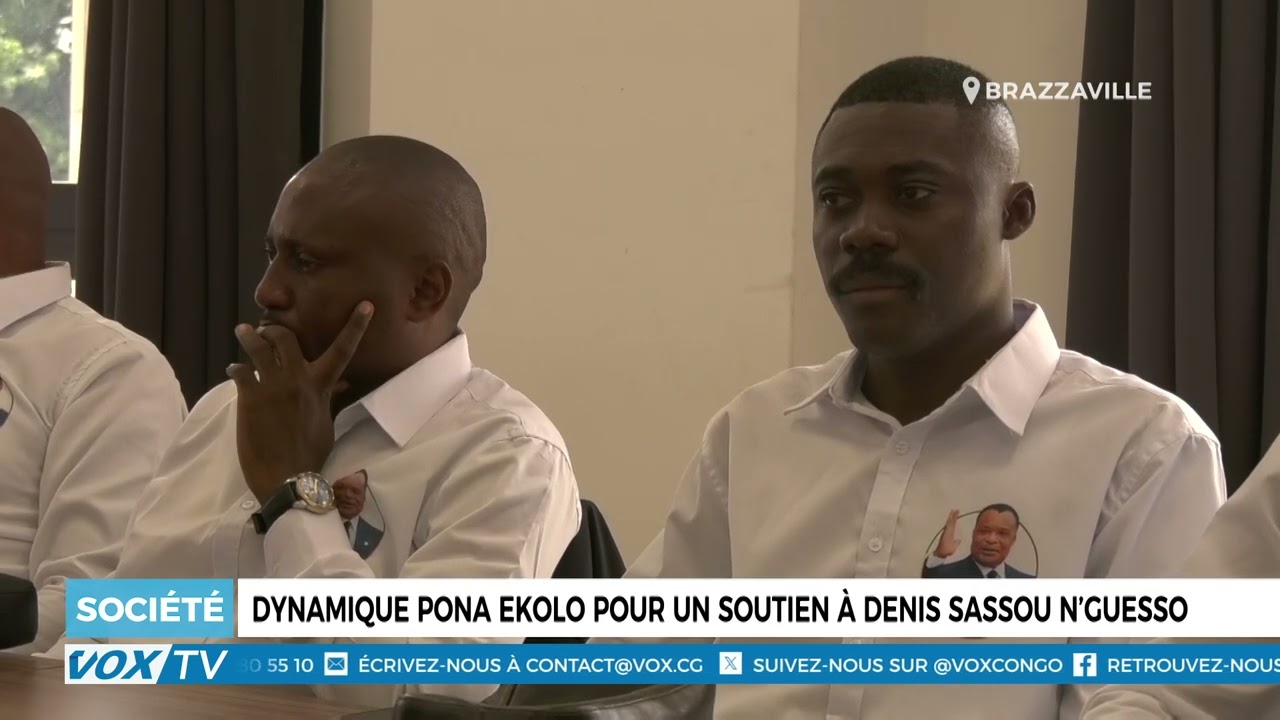 Dynamique Pona Ekolo pour un soutien à Denis Sassou N’guesso