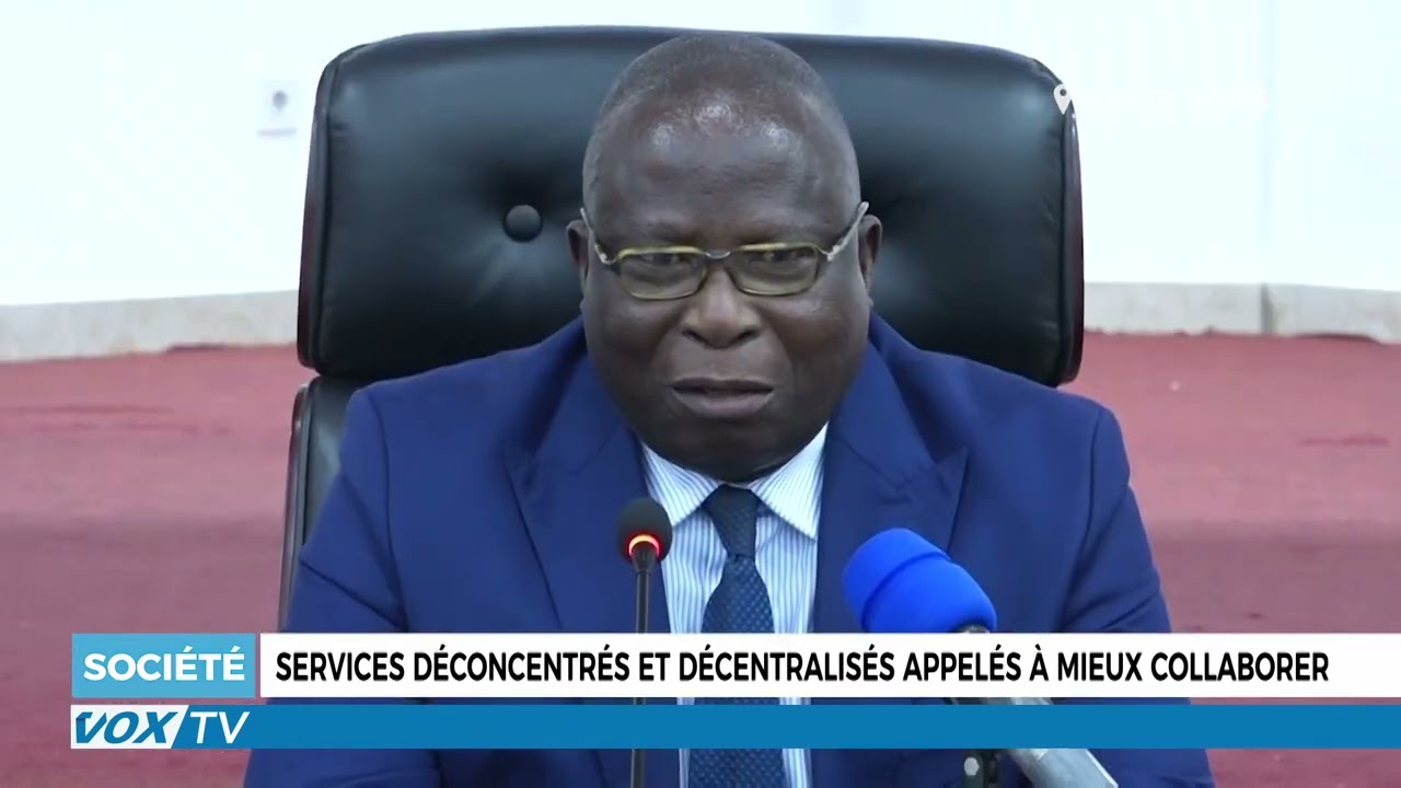Services déconcentrés et décentralisées appelés à mieux collaborer