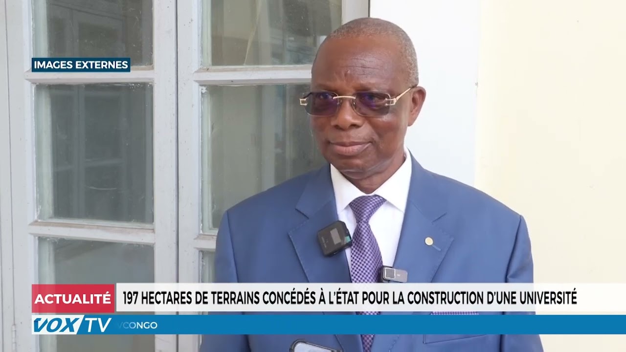 197 hectares de terrains concédés à l’état pour la construction d’une université