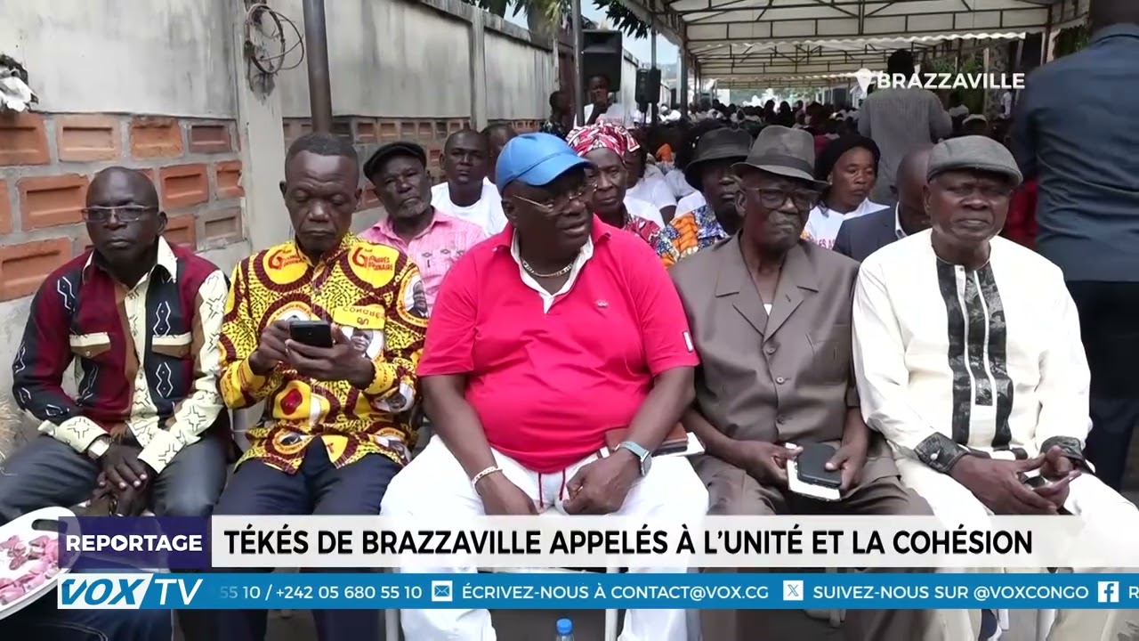 Tékés de Brazzaville appelés à l’unité et la cohésion