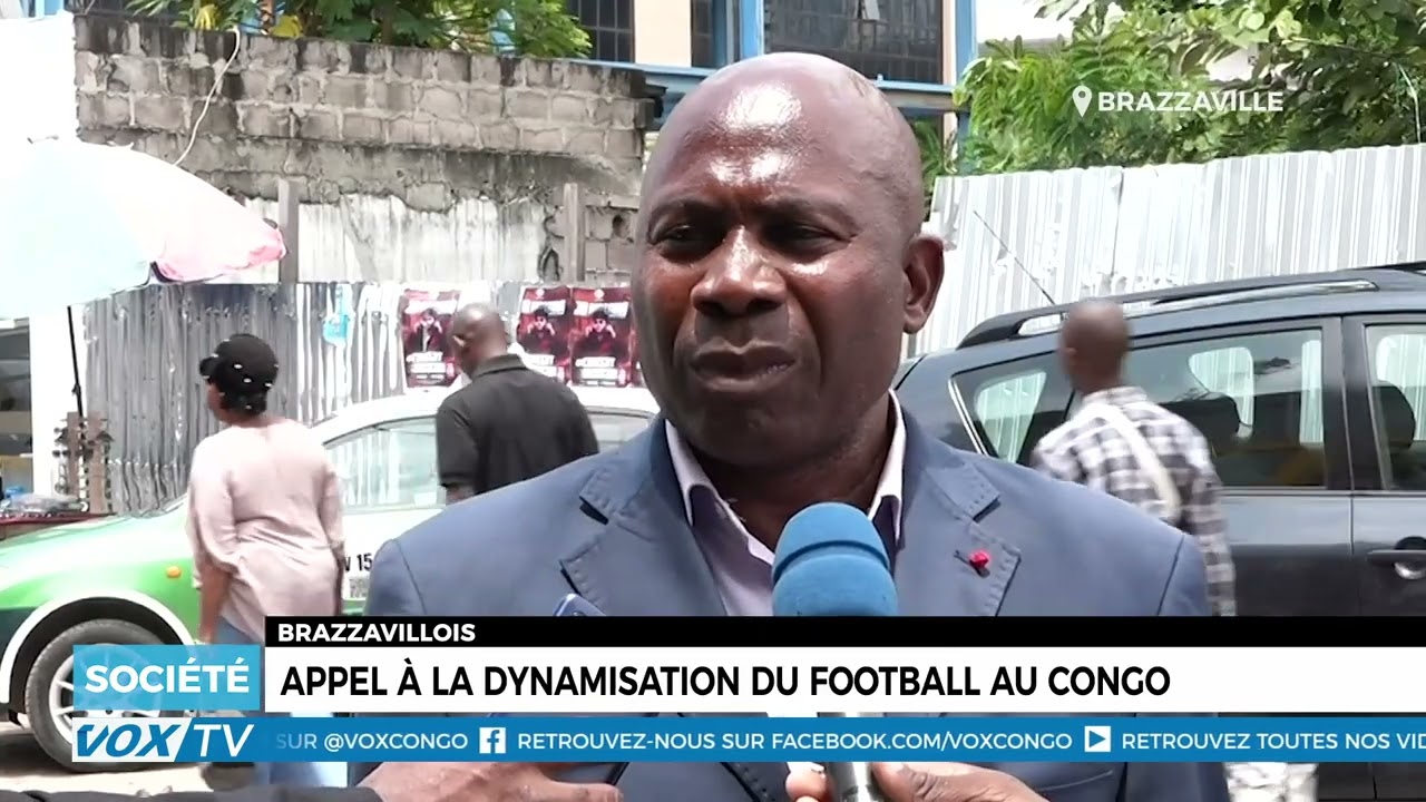 Appel à la dynamisation du football au Congo