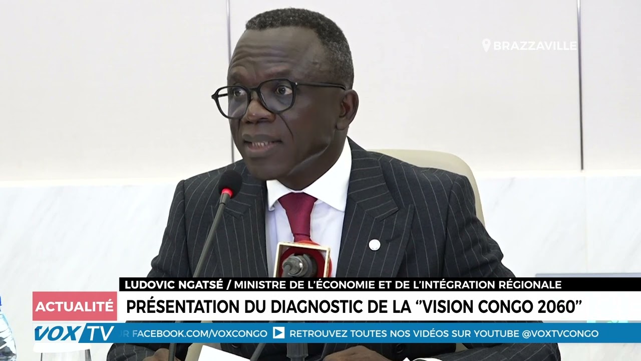 Présentation du diagnostic de la ‘’vision Congo 2060’’