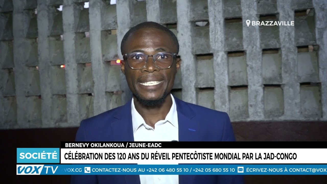 Célébration des 120 ans du réveil pentecôtiste mondial par la JAD Congo