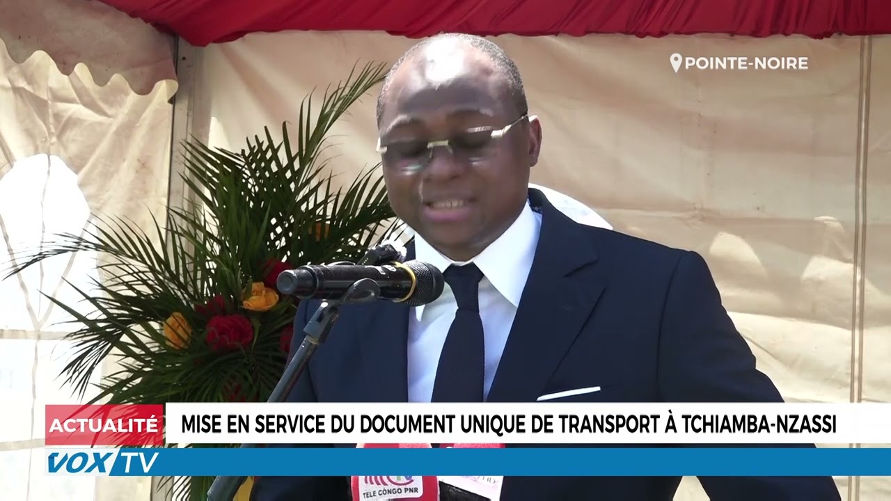 Mise en service du document unique de transport à Tchiamba Nzassi