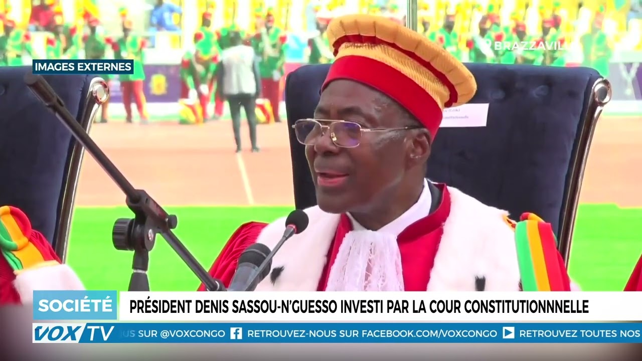 Président Denis Sassou N’Guesso investi par la cour constitutionnnelle