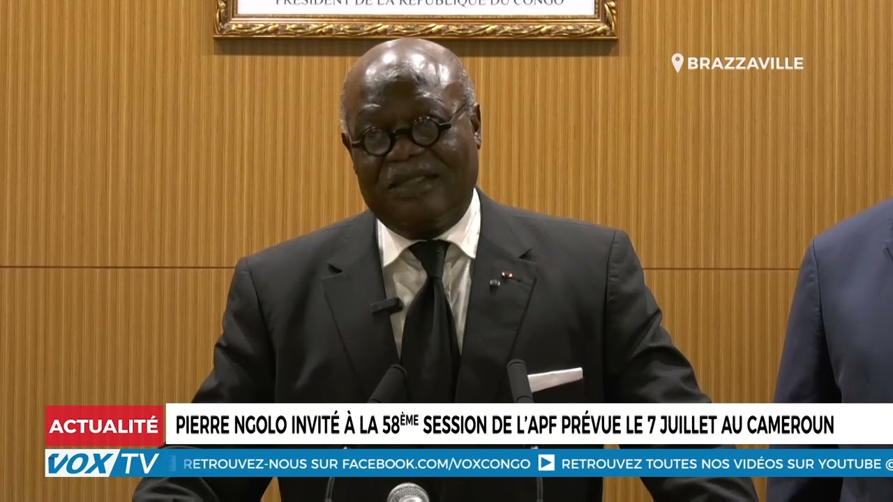 Pierre Ngolo invité à la 58ème session de l’APF prévue le 7 juillet au Cameroun