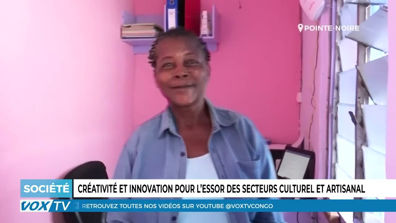 Creativite et innovation pour essor des secteurs culturel et artisanal