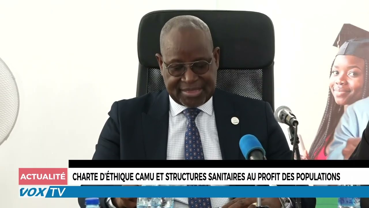 Charte d’éthique CAMU et structures sanitaires au profit des populations