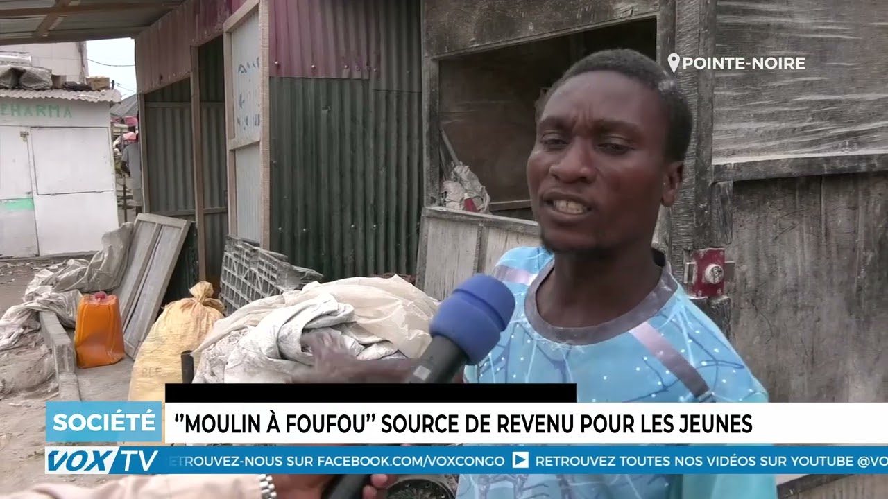 ‘’MOULIN à FOUFOU’’ source de revenu pour les jeunes