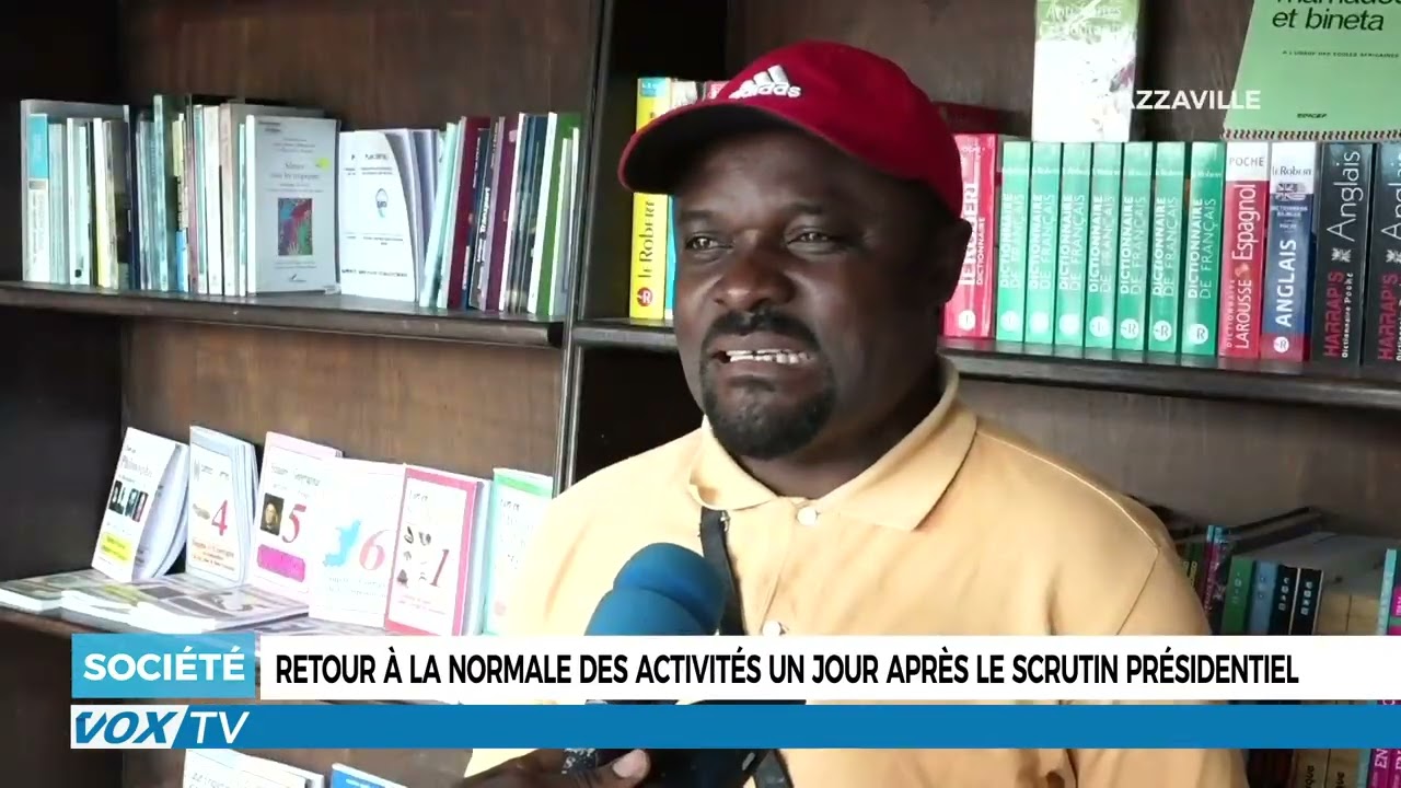 Retour à la normale des activités un jour après le scrutin présidentiel