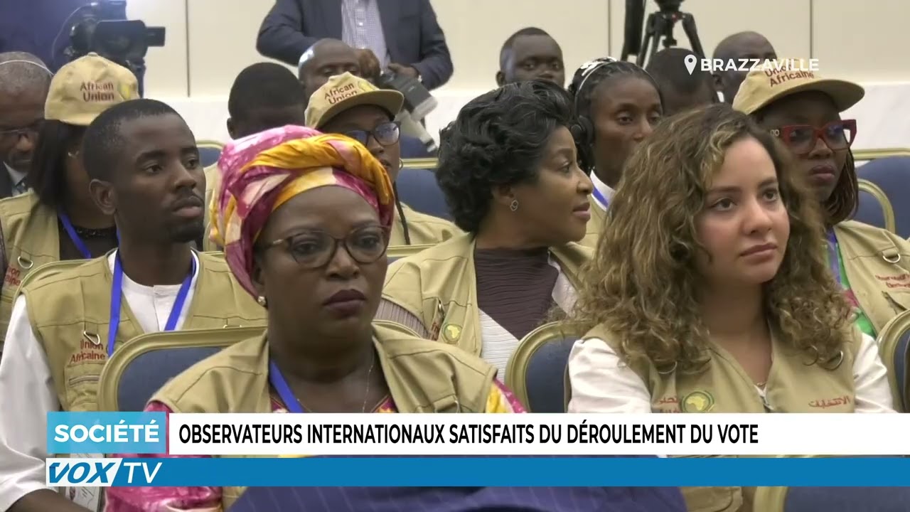 Observateurs internationaux satisfaits du déroulement du vote